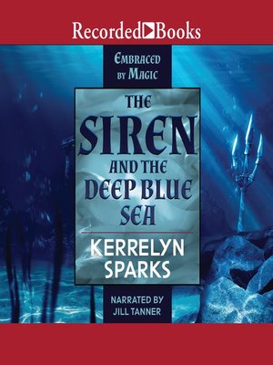 cover image of The Siren and the Deep Blue Sea